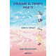 CRUZARE EL TIEMPO POR TI