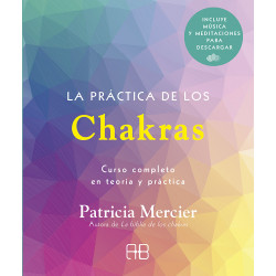 LA PRÁCTICA DE LOS CHAKRAS