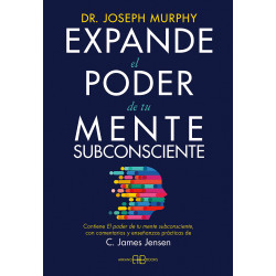 EXPANDE EL PODER DE TU MENTE SUBCONSCIENTE