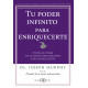 TU PODER INFINITO PARA ENRIQUECERTE