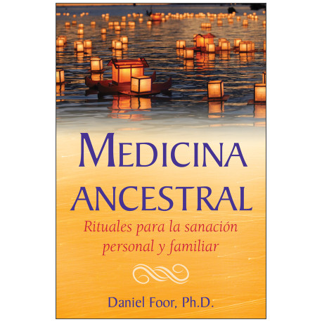 MEDICINA ANCESTRAL