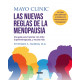 MAYO CLINIC - LAS NUEVAS REGLAS DE LA MENOPAUSIA