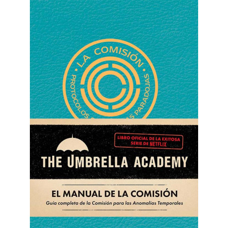 EL MANUAL DE LA COMISIÓN. THE UMBRELLA ACADEMY