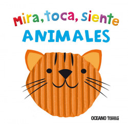 MIRA, TOCA, SIENTE. ANIMALES