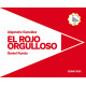 EL ROJO ORGULLOSO