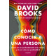 CÓMO CONOCER A UNA PERSONA