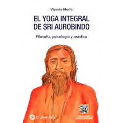 EL YOGA INTEGRAL DEL SRI AUROBINDO