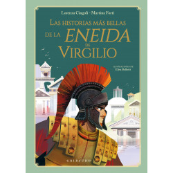 LAS HISTORIAS MÁS BELLAS DE LA ENEIDA DE VIRGILIO