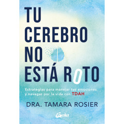 TU CEREBRO NO ESTÁ ROTO