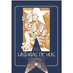 HISTORIAS DE ULIS. LA ESTRELLA