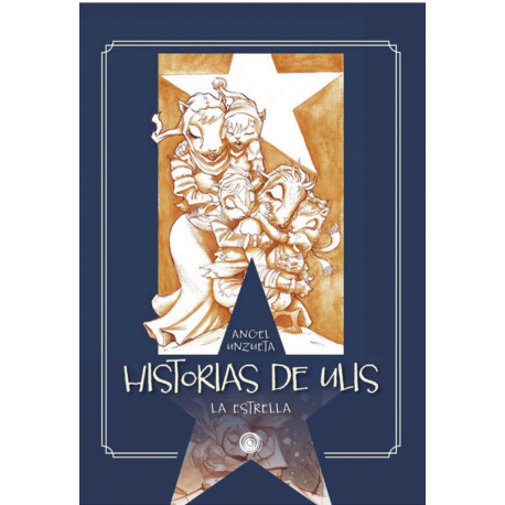 HISTORIAS DE ULIS. LA ESTRELLA