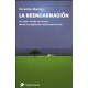 LA REENCARNACIÓN