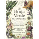 LA BRUJA VERDE EL ORÁCULO
