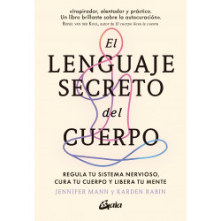 EL LENGUAJE SECRETO DEL CUERPO
