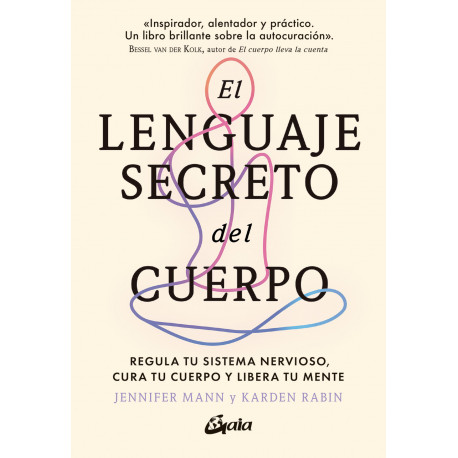 EL LENGUAJE SECRETO DEL CUERPO