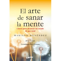 EL ARTE DE SANAR LA MENTE