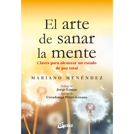 EL ARTE DE SANAR LA MENTE