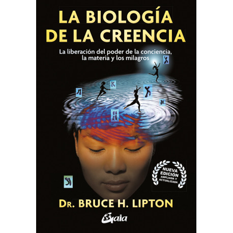 LA BIOLOGÍA DE LA CREENCIA