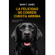 LA FELICIDAD DE CORRER CUESTA ARRIBA
