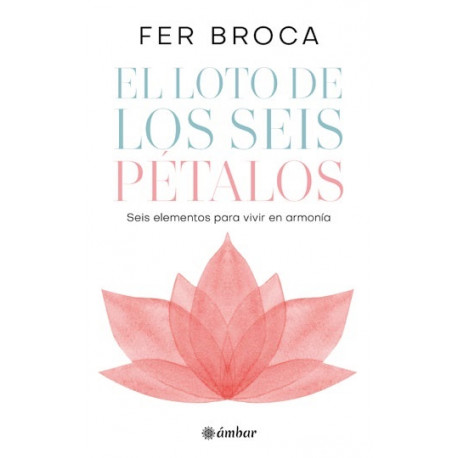 EL LOTO DE LOS SEIS PETALOS
