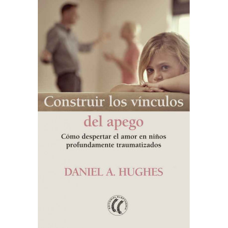 Construir los vínculos del apego