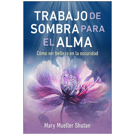 TRABAJO DE SOMBRA PARA EL ALMA