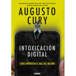 INTOXICACIÓN DIGITAL. CÓMO ENFRENTAR EL