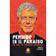 PERDIDO EN EL PARAISO
