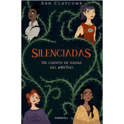 SILENCIADAS - UNA FABULA PERVERSA