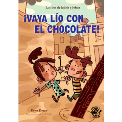 ¡VAYA LIO CON EL CHOCOLATE!
