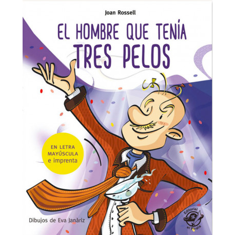 EL HOMBRE QUE TENIA TRES PELOS