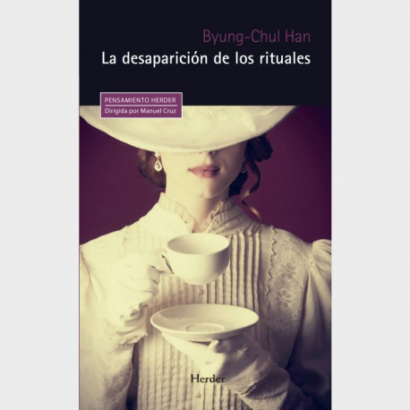 LA DESAPARICION DE LOS RITUALES