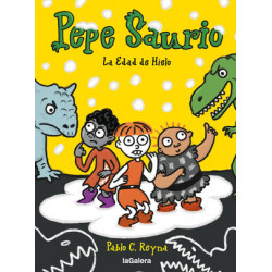 PEPE SAURIO 3. LA EDAD DE HIEL