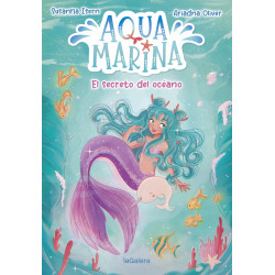 AQUA MARINA 1. EL SECRETO DEL OCÉANO