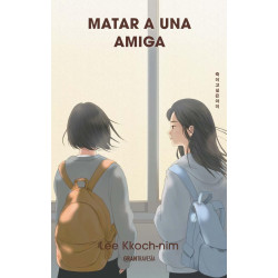 MATAR A UNA AMIGA.-ESP.-TR