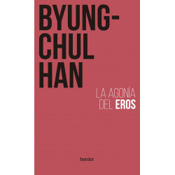 LA AGONIA DEL EROS (3 ED)