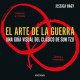 EL ARTE DE LA GUERRA. una guía visual del clásico