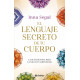 EL LENGUAJE SECRETO DE TU CUERPO