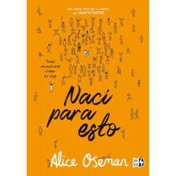 NACÍ PARA ESTO