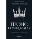 TRONO DESTROZADO - ED. ESPECIAL LIMITADA