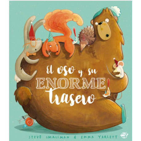 El OSO Y SU ENORME TRASERO