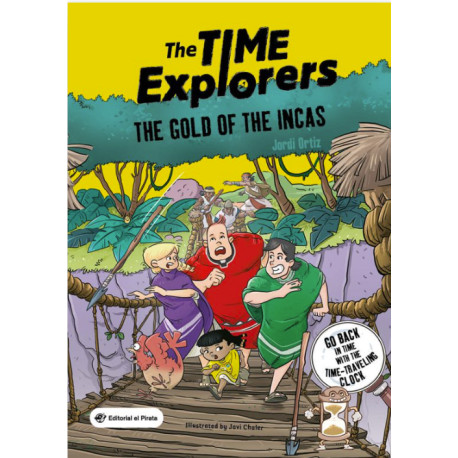 TIME EXPLORERS - VOL. 4 THE GOLD OF THE INCAS