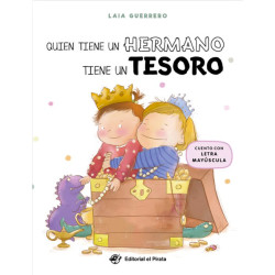 QUIEN TIENE UN HERMANO TIENE UN TESORO