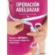 OPERACION ADELGAZAR