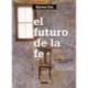 EL FUTURO DE LA FE