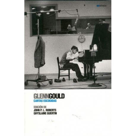 GLENNGOULD - CARTAS ESCOGIDAS