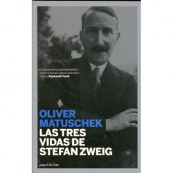 LAS TRES VIDAS DE STEFANZWEIG