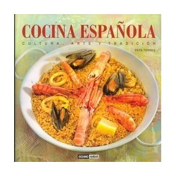 COCINA ESPAÑOLA – CULTURA – ARTE - TRADICIÓN