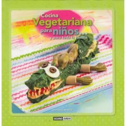 COCINA VEGETARIANA PARA NIÑOS… Y PARA TODA LA FAMILIA