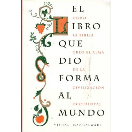 EL LIBRO QUE DIO FORMA AL MUNDO